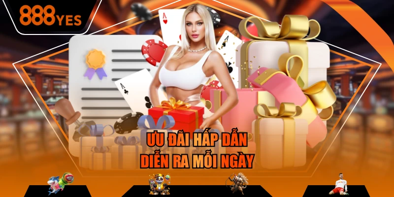 Ưu đãi hấp dẫn diễn ra mỗi ngày
